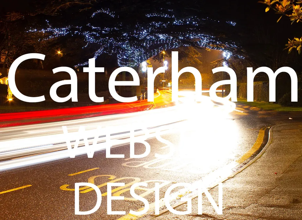 Caterham Website Design artwork with the location and service name over a background photograph.
