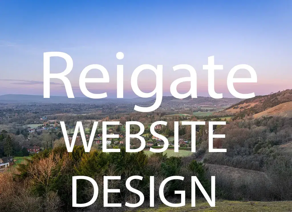 Reigate Website Design artwork with the location and service name over a background photograph.
