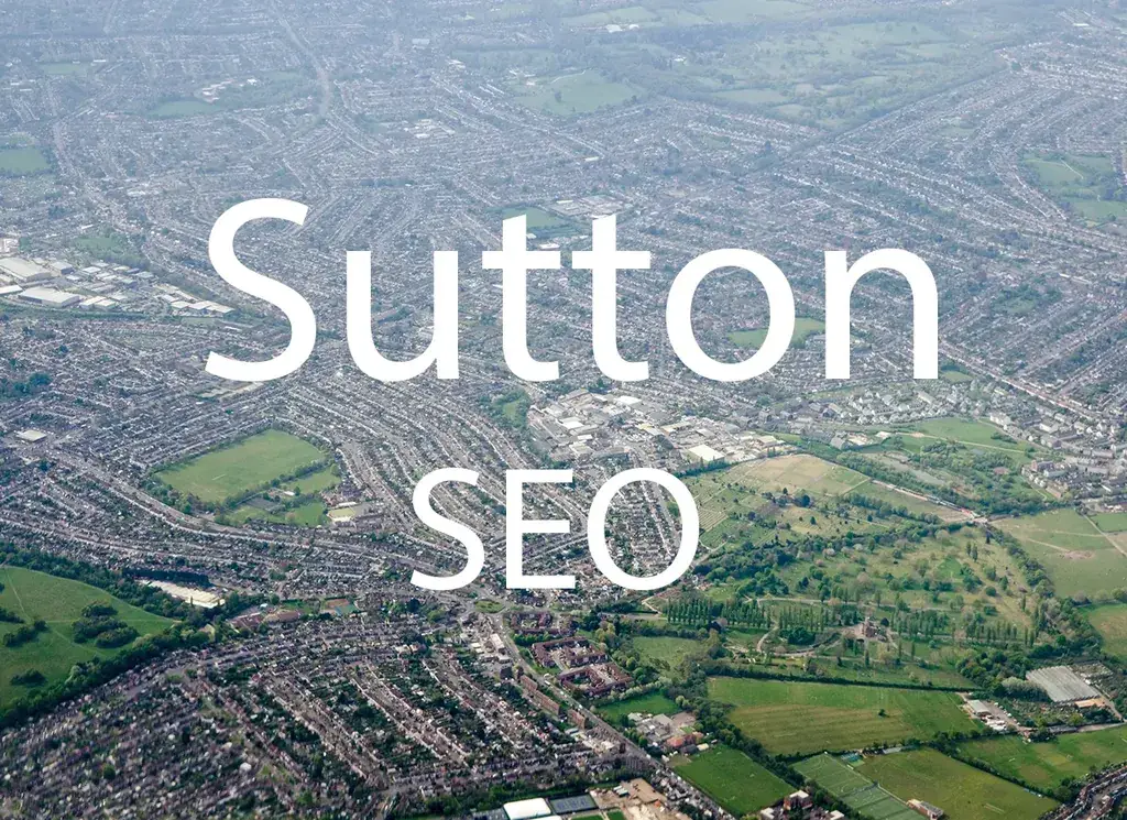 Sutton SEO artwork with the location and service name over a background photograph.